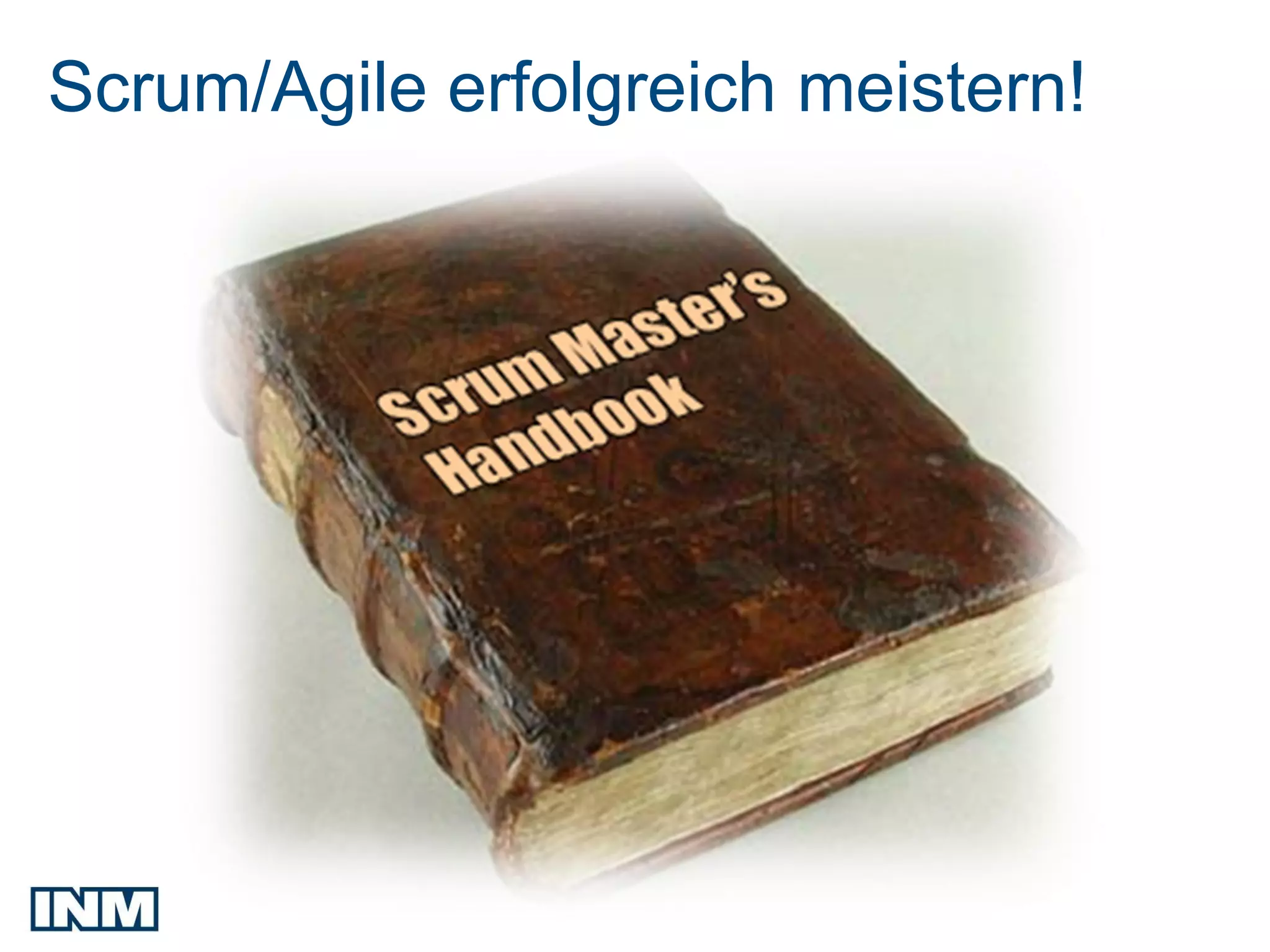 Scrum/Agile erfolgreich meistern!
 