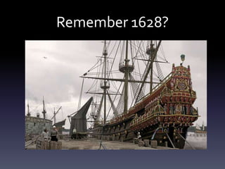 Remember 1628?
 