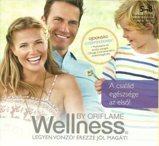 WellnessByOriflame catalog 2012. 03. 22 - 06. 13-ig