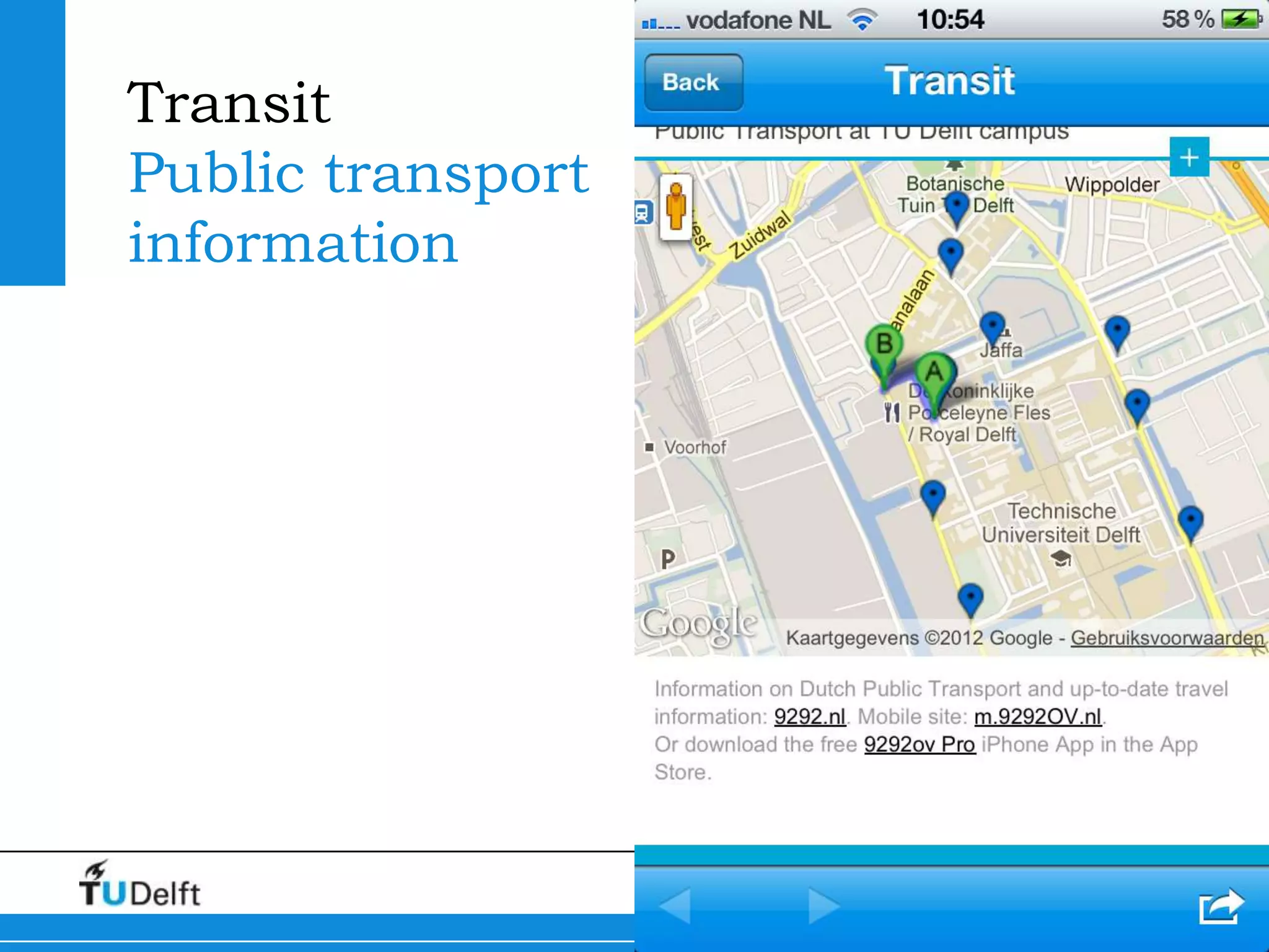 Transit
Public transport
information




                   OpenData   13
 