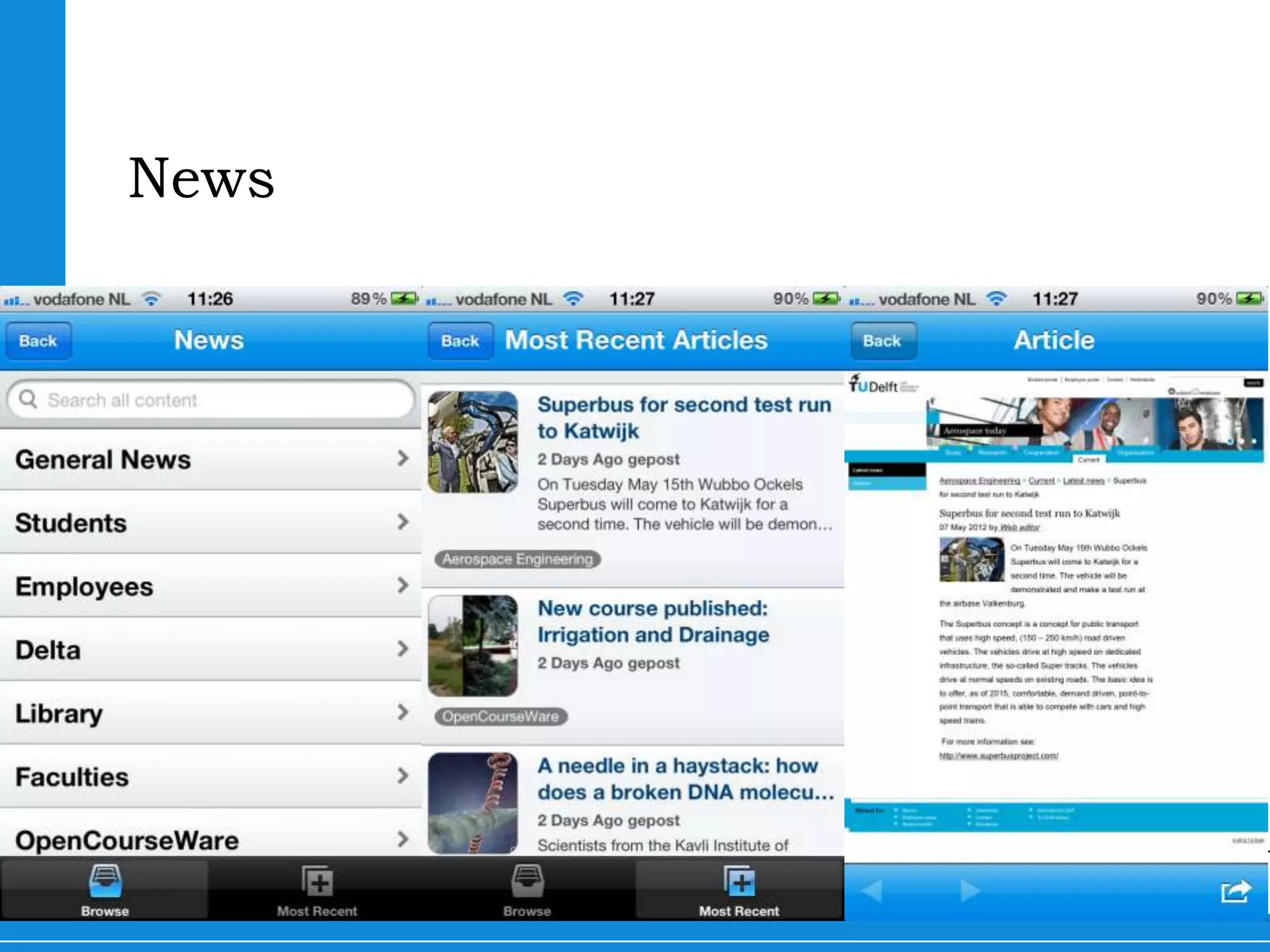 News

•Based on RSS-feeds
•Problem: if you click a link it doesn’t show a
 mobile optimized page




                                      OpenData   16
 