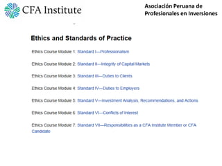 Asociación Peruana de
Profesionales en Inversiones
 