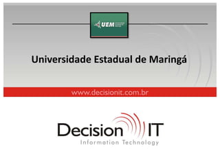 Universidade Estadual de Maringá
 