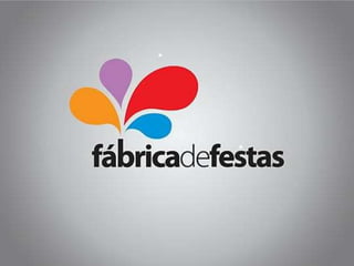 TECNISA
Fábrica de Festas - Facebook




           Mercado digital brasileiro e resultados 2011 | E-business | 10/2/2012   38
 