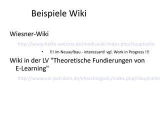 Beispiele Wiki

Wiesner-Wiki
  http://www.heike-wiesner.de/mediawiki/index.php/Hauptseite
            •   !!! im Neuaufbau...
