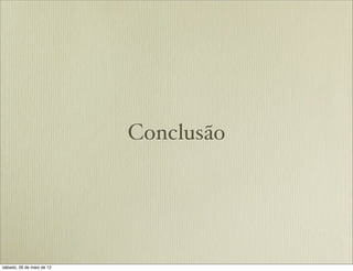 Conclusão
 