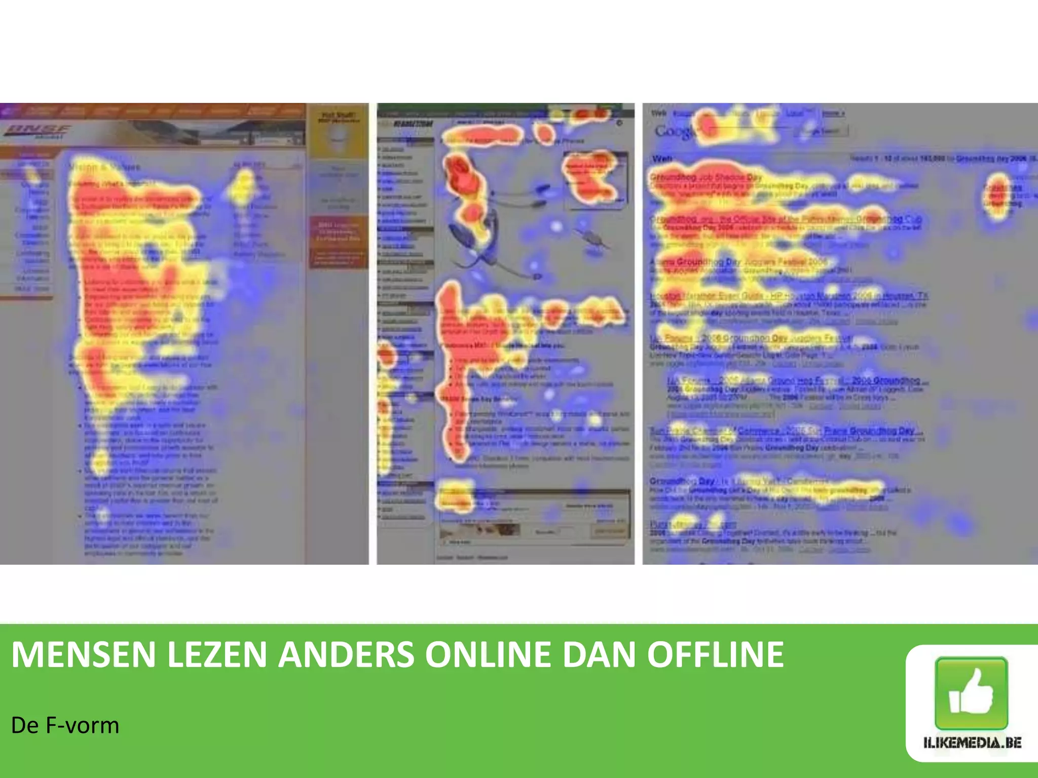 MENSEN LEZEN ANDERS ONLINE DAN OFFLINE
De F-vorm
 
