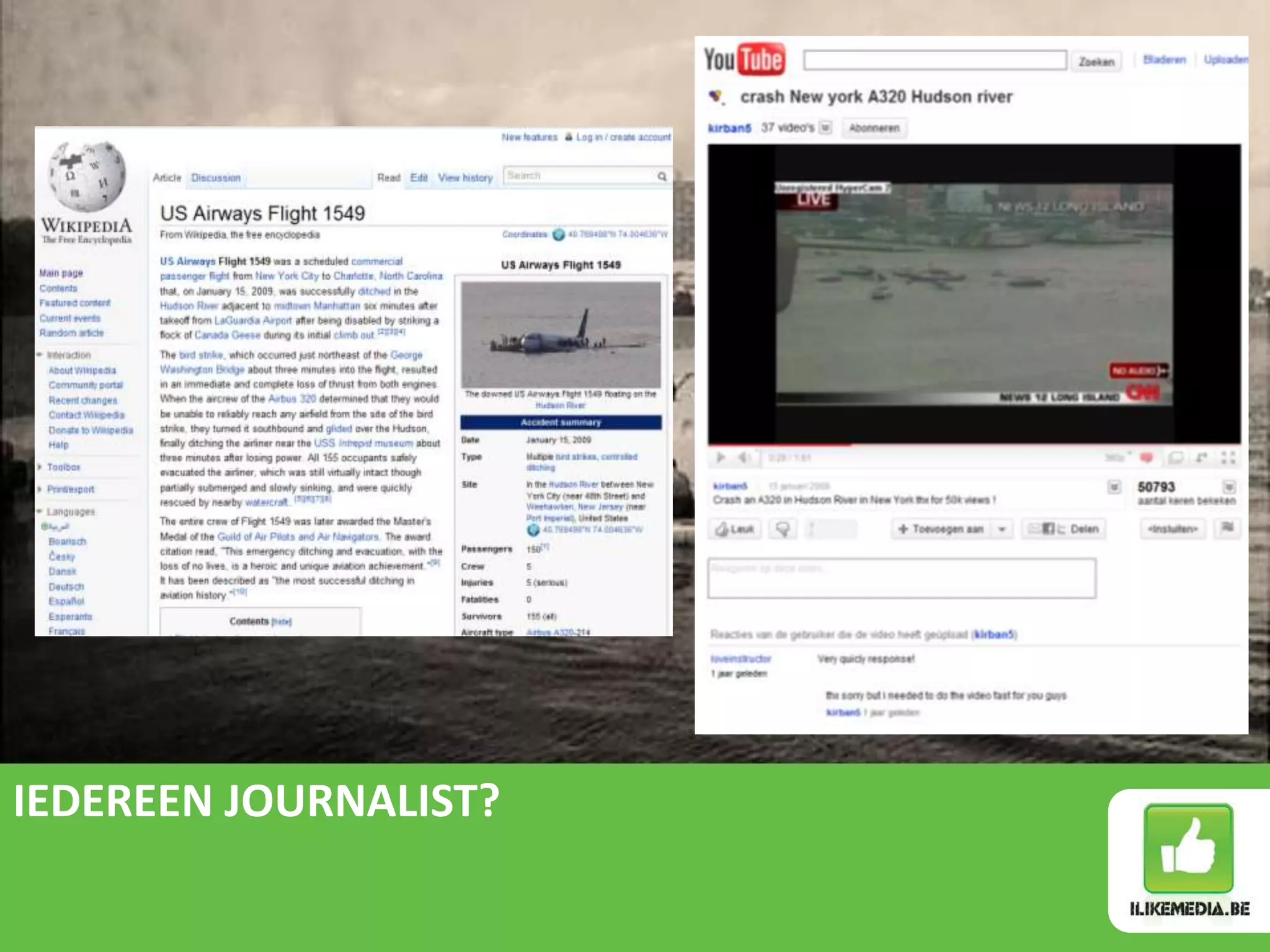 IEDEREEN JOURNALIST?
 