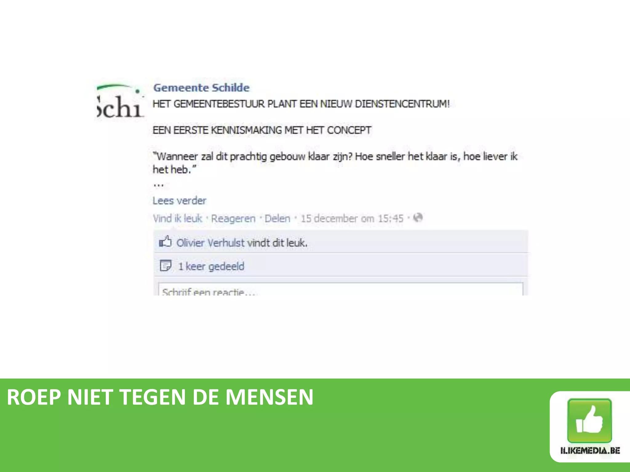 ROEP NIET TEGEN DE MENSEN
 