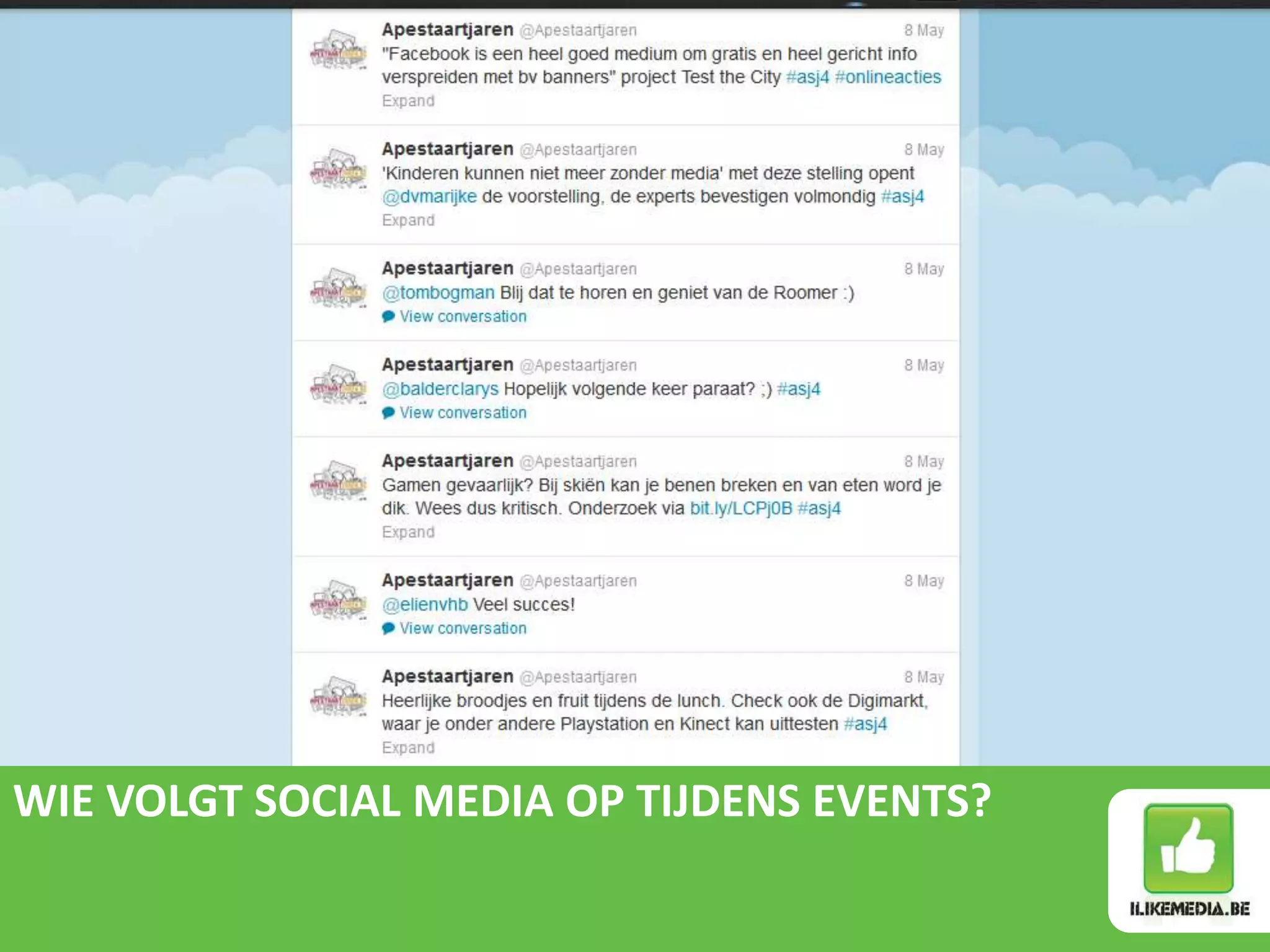 WIE VOLGT SOCIAL MEDIA OP TIJDENS EVENTS?
 