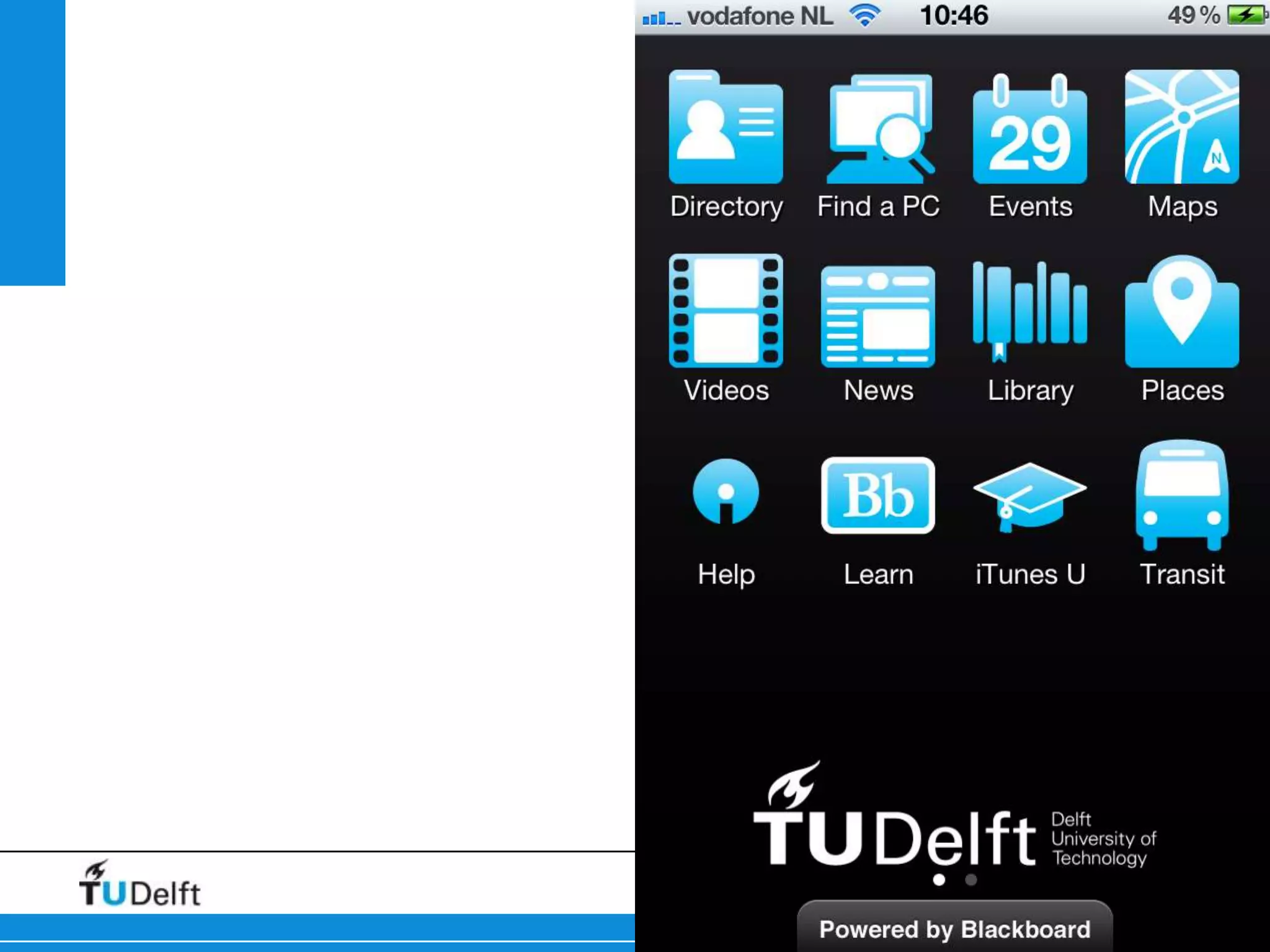 TU Delft goes Mobile   15
 