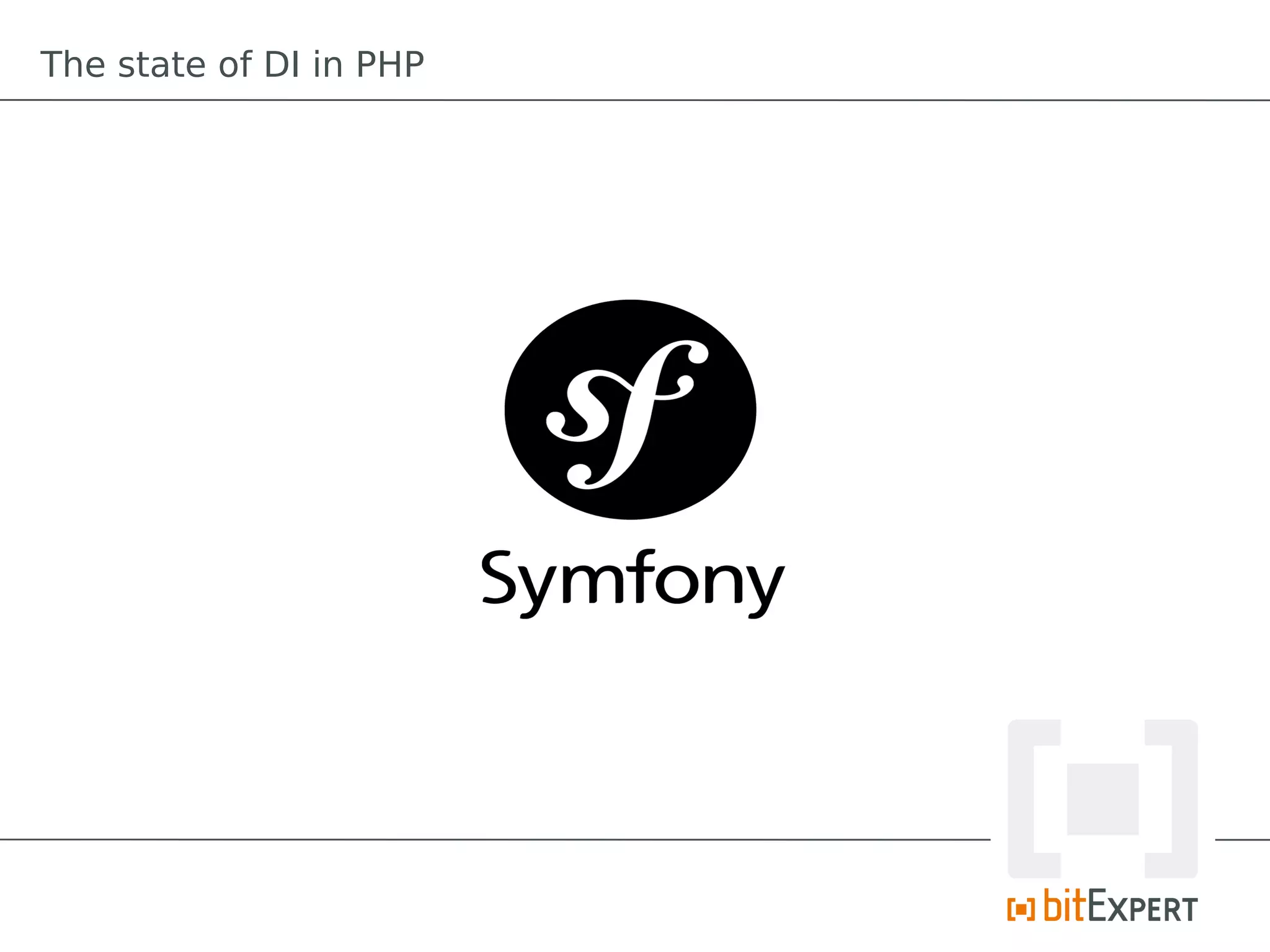 The state of DI in PHP
 