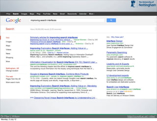 Dr Max L. Wilson    http://cs.nott.ac.uk/~mlw/
Monday, 2 July 12
 