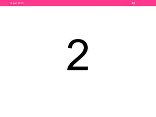2
18 juin 2013 75
 