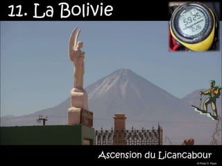 11. La Bolivie




            Ascension du Licancabour
                                © Photo O. Peyre
 