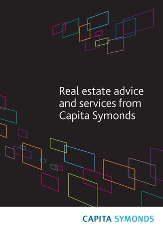 Real estate advice
and services from
Capita Symonds
 
