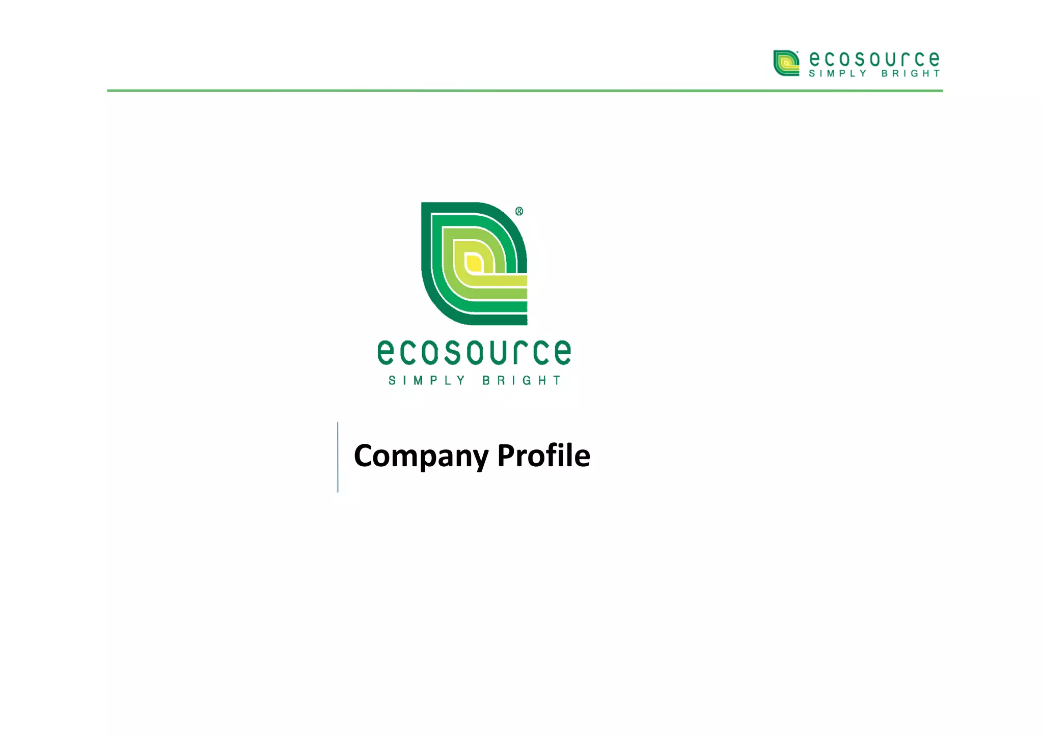 Company Profile
Company Profile
 