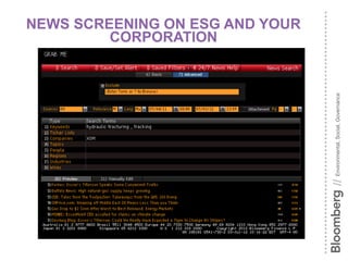 NEWS SCREENING ON ESG AND YOUR
         CORPORATION




                                 // Environmental, Social, Governance
 