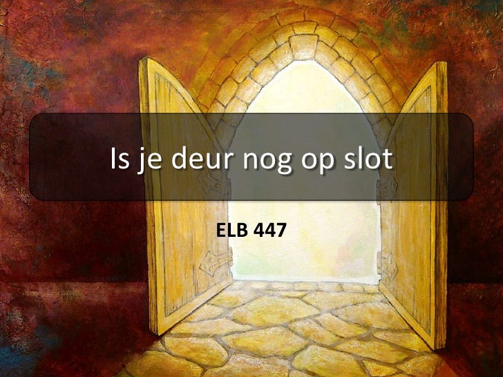 Een open deur voor iedereen