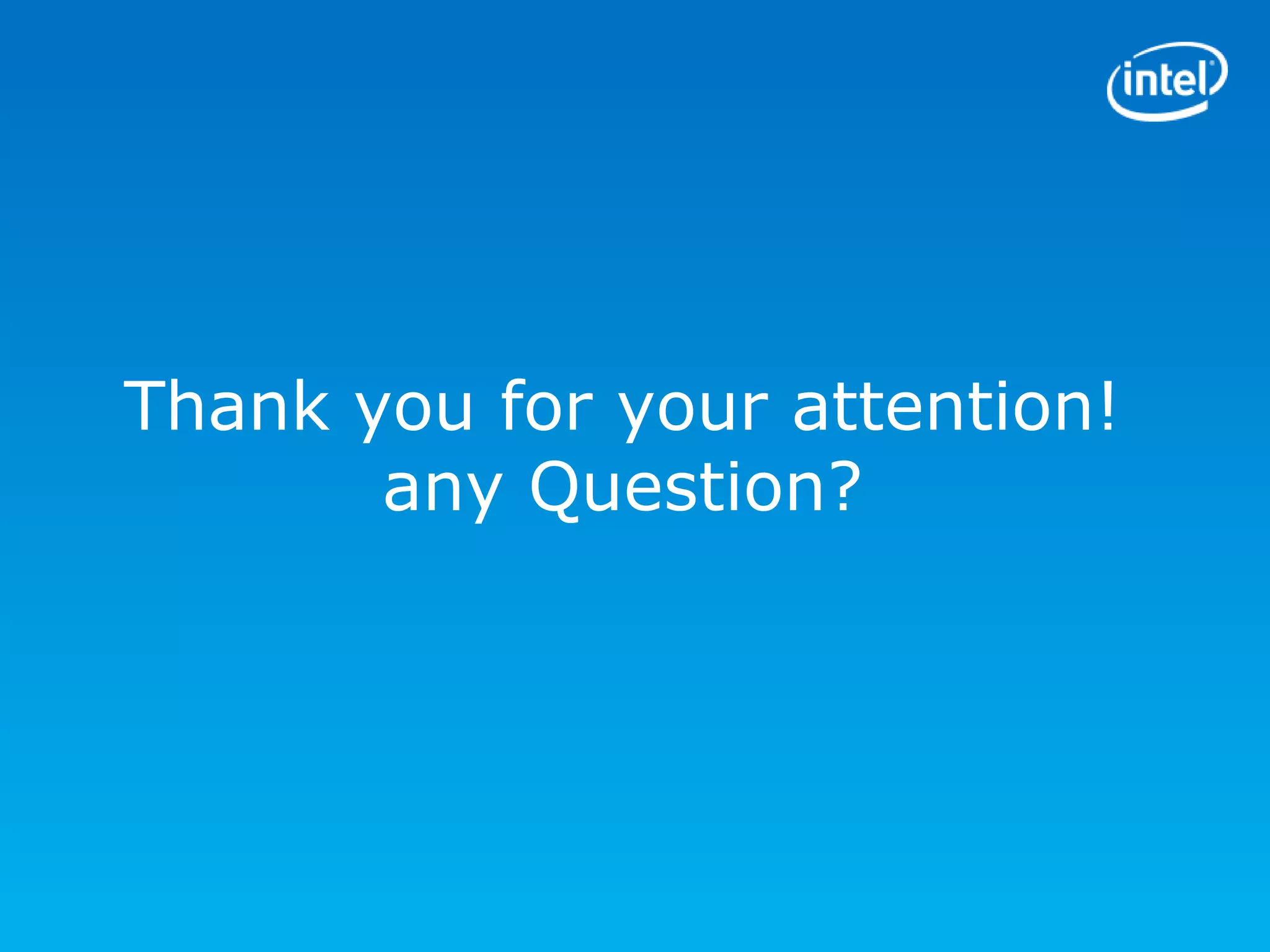 Thank you for your attention!
       any Question?
 