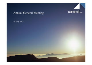 Annual General Meeting

18 July 2012
 