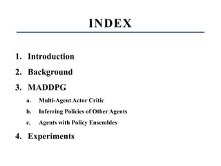 Multi PPT - Agent Actor-Critic for Mixed Cooperative-Competitive