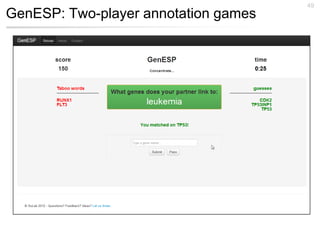 49
GenESP: Two-player annotation games
 