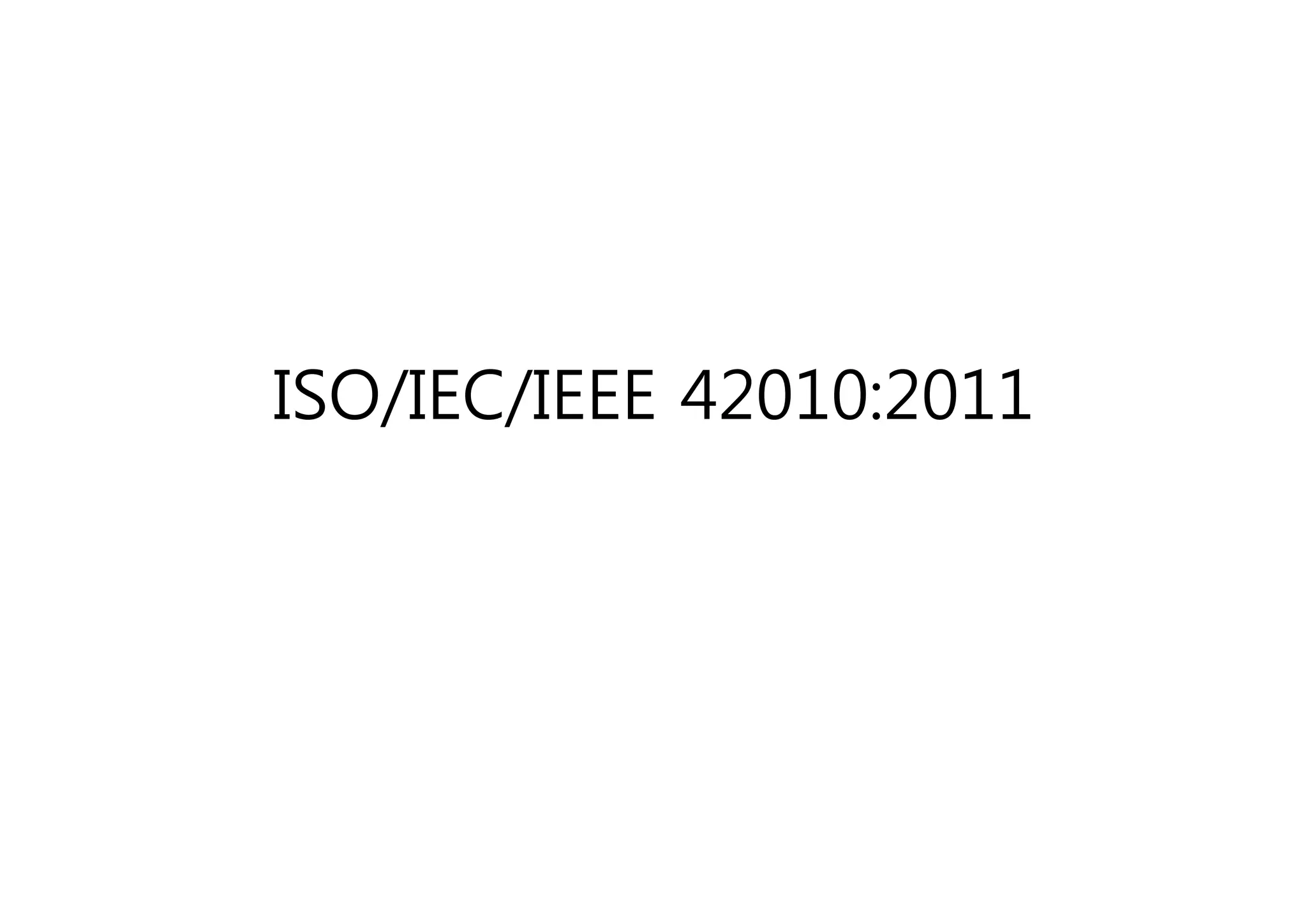 ISO/IEC 42010 Recommended Practice for Architectural description | PDF