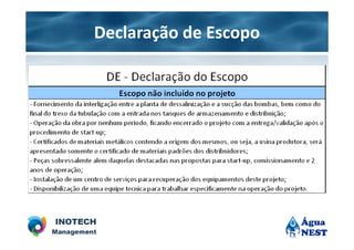 Declaração de Escopo
 