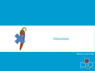 Délombok


           Revenir sans la lib
 