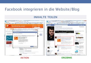 Facebook integrieren in die Website/Blog

                 INHALTE TEILEN




        AKTION                    ERGEBNIS
 