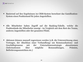 IDEA KREATYWNA
Die Mechanismen von Gamiﬁcation sind in unserer Psyche verankert. Der Spieltrieb des Menschen
                          dient dem Experimentieren und Lernen



 Wir stellen uns Herausforderungen                        Wir überprüfen

         Wir konkurrieren                                             Wir belohnen
 