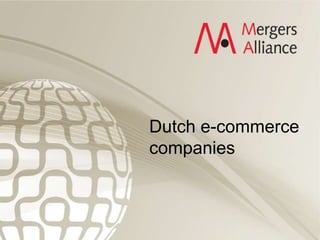 Dutch e-commerce
companies
 