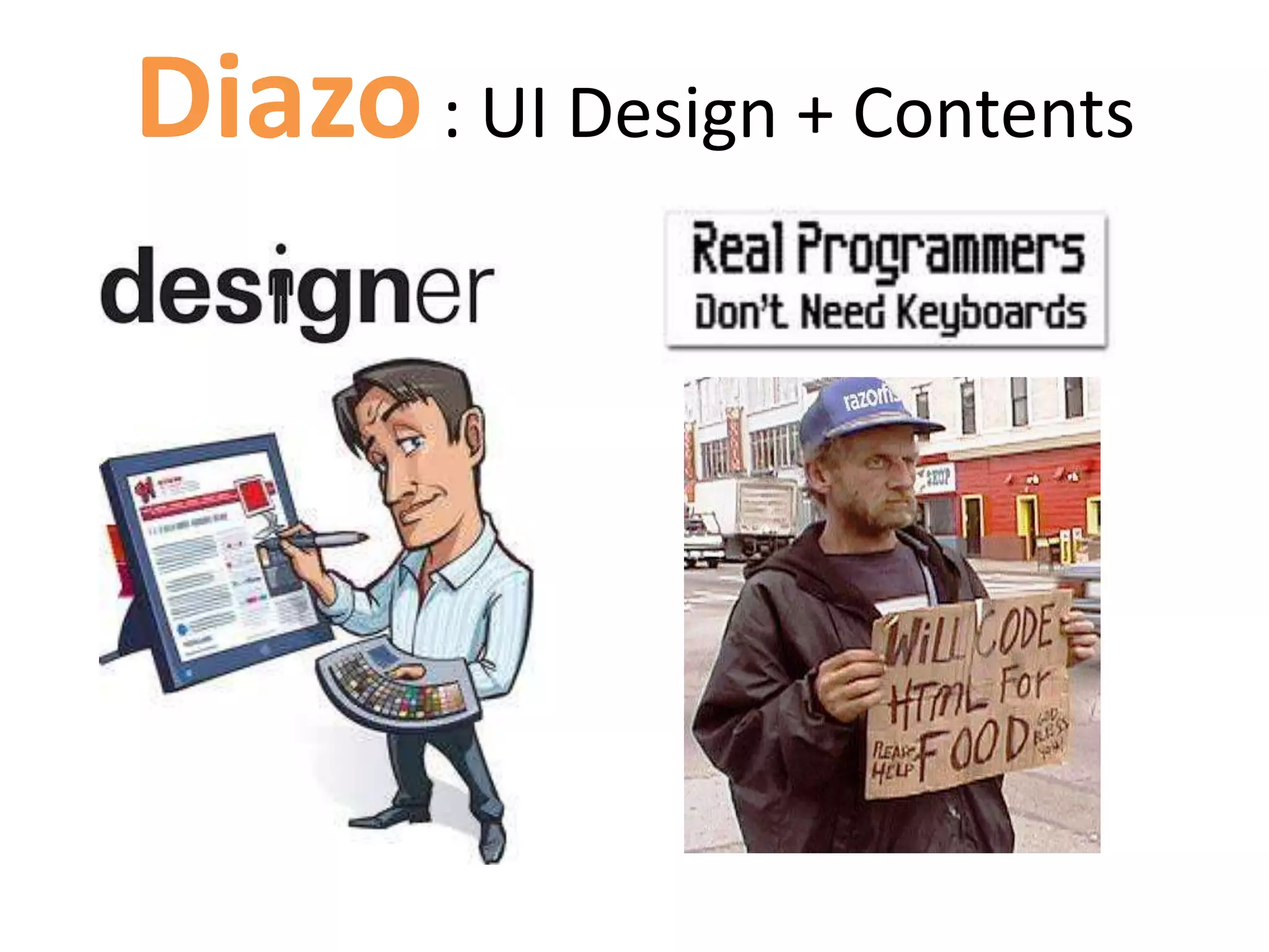 Diazo : UI Design + Contents
 
