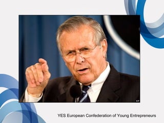 YES European Confederation of Young Entrepreneurs
 