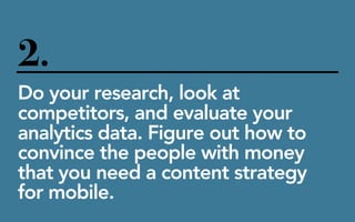 Content Strategy for Mobile: The Workshop Slide 151