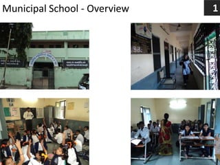 Municipal School - Overview 1
 