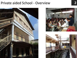 Private aided School - Overview 2
 