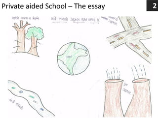 Private aided School – The essay 2
 