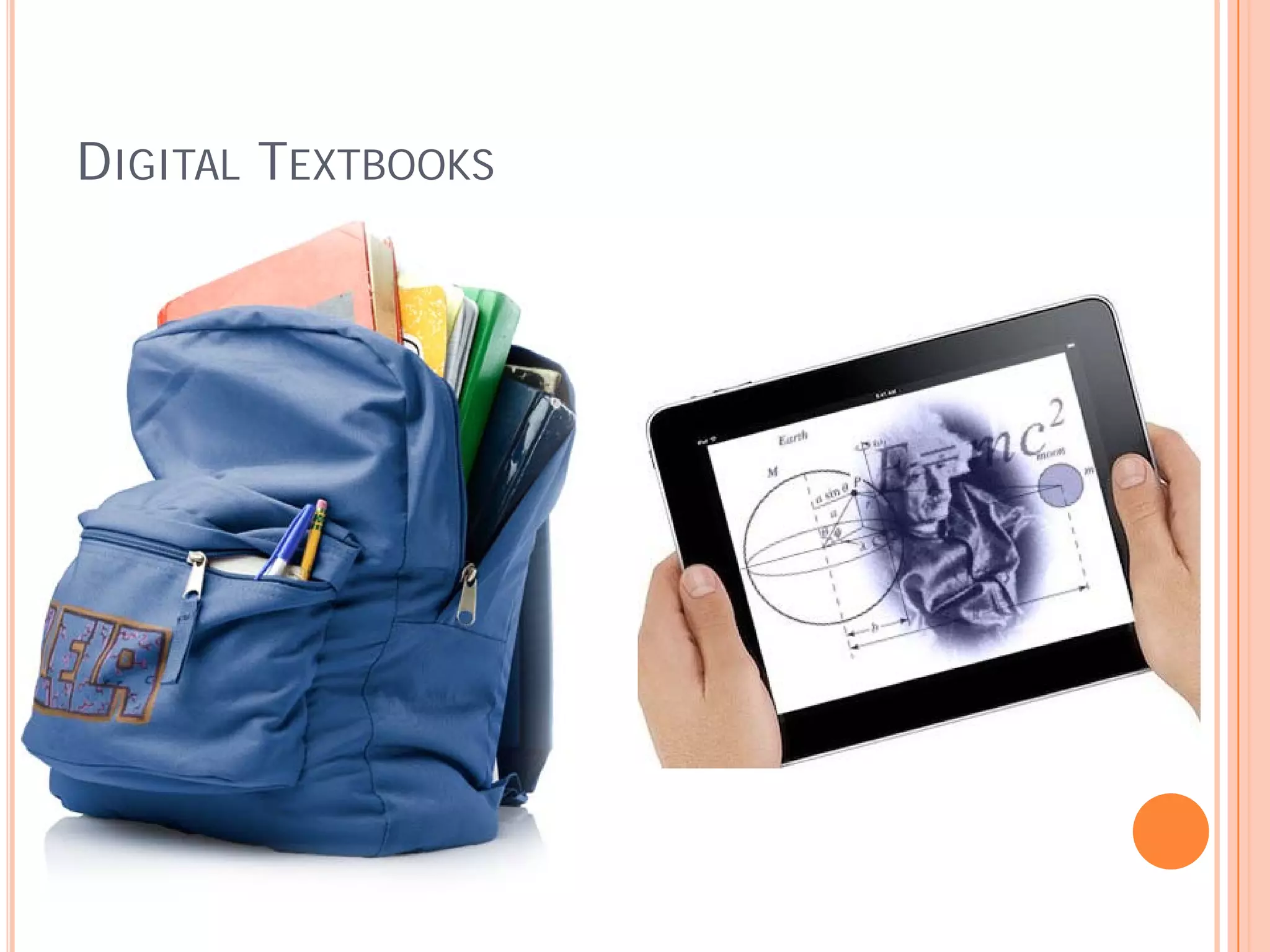 DIGITAL TEXTBOOKS
 