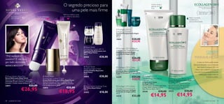 O segredo precioso para                                       
                                                                                                                                                                                                    Limpa e ajuda a
                                                                                                                                                                                                    atenuar as linhas                                                       Atenua as rugas de dentro para fora


                                                                                                uma pele mais ﬁrme
                                                                                                                                                                                                    ﬁnas                                                                          nas suas 3 dimensões.

                                                                                                                                                                    
  O E S P L E N D O RO S O R E F I R M A N T E
                   DE PELE
                                                                                           Reﬁrma e deﬁne a zona
                                                                                                                                                                                           
                                                                                                                                                                                                                                                                             Para todos os
                                                                                                                                                                                                                                                                             tipos de pele          35+
          Para todos os
          tipos de pele         40+                   Acção reﬁrmante
                                                      instantânea
                                                                                           do contorno dos olhos
                                                                                                                                                                                                                                                              Efeito suavizante,
                                                                                                                                                                                                                                                               revitalizante e
                                                                                                                                                                                                                                                              anti-envelhecimento
                                                                                 

                                                                                                                                 
                                                                                                                    
                                                                                                                                                      Ecollagen [3D+]
                                                                                                                                                                                                                               
                                                                                                                                                     Energising Cocktail
                                                                                                                                                     Cocktail Energizante Ecollagen
                                                                                                                                                     [3D+]
                                                                                                                                                     30 ml.
                                                                                                                                                    19893                 €30,00
                                                                                                                                                                           €25,95

                                                                                                                     Royal Velvet
                                                                                                                   Firming Day Cream SPF 15
                                                                                                                                                      Ecollagen [3D+] Intensive
                                                                                                                                                     Anti-Wrinkle Treatment Mask
                                                                                                                   Creme de Dia Reﬁrmante com
                                                                                                                   SPF15 Royal Velvet                Máscara Facial Anti-Rugas                                                                                                              CONSIGA
                                                                                                                   50 ml.                            Intensiva Ecollagen [3D+]                                                                                                              uma PELE
“Pele radiante e                                                                                                                                     75 ml.

saudável? É um luxo
                                                                                                                   22424              €30,00         22822                 €26,00                                                                                      MARAVILHOSA
                                                                                                                                                                           €21,95
que todos merecemos.”                                                                                                                                                                                                                                                     O calor do Verão pode causar
                                                                                                                                                                                                                                                                      danos na sua pele, mas a Limpeza
MONICA BELLUCCI                                                                                                     Royal Velvet                    Ecollagen [3D+] Deep                                                                                                Anti-Idade Ecollagen [3D+] e
                                                                                                                   Repairing Night Cream             Wrinkle Corrective Eye Care                                                                                        Tónico são o antídoto perfeito! A
                                                                                                                   Creme de Noite Reparador          Creme de Olhos Corrector de
                                                                                                                   Royal Velvet                      Rugas Profundas Ecollagen [3D+]                                                                                   sua pele ﬁcará instantaneamente
                                                                                                                   50 ml.                            15 ml.                                                                                                                  refrescada. Utilize todas as
 Royal Velvet Lifting Elixir                                  Royal Velvet                                       22814              €30,00         24339                 €23,00       Ecollagen [3D+]                        Ecollagen [3D+]                                       manhãs e noites.
Sérum Reﬁrmante Royal Velvet                                 Firming Eye Contour Cream                                                                                                 Transforming Anti-Ageing                Revitalising Anti-Ageing Toner
Atenua as rugas e as linhas ﬁnas, aumenta a                  Creme Reﬁrmante para Olhos Royal Velvet
                                                                                                                                                                           €20,95      Cleanser                                Tónico Revitalizante Anti-Idade
elasticidade da pele e hidrata-a. Embalagem                  Nova fórmula que reﬁrma e re-deﬁne a pele da                                                                              Limpeza Anti-Idade                      Ecollagen [3D+]
inovadora. Contém infusão de Black Iris. 30 ml.              zona do contorno dos olhos, atenuando as bolsas                                                                           Ecollagen [3D+]                         Tónico com uma fórmula avançada
22817                                            €32,00      e os círculos escuros. 15 ml.
                                                                                                                    Royal Velvet Soothing   Toner   Ecollagen [3D+] Deep             Gel de Limpeza que deixa a pele limpa   que ilumina a tez, hidrata e ajuda a


                                €26,95                                                          €22,00                                                                                 e suave. Ajuda a atenuar as linhas      atenuar as linhas ﬁnas. Utilização
                                                             22815                                                 Gel Tónico Royal Velvet           Wrinkle Corrective Care

                                                                                      €18,95
                                                                                                                                                                                       ﬁnas. Para uso diário. 150 ml.          diária após limpeza. 200 ml.
                                                                                                                   200 ml.                           Creme Corrector de Rugas
                                                                                                                                       €18,00        Profundas Ecollagen [3D+]         20246                   €18,00          20273                   €18,00
                                                                                                                                                                                                                                            €14,95
                                                                                                                   22423

                                                                                                                                                                                                    €14,95
                                                                                                                                                     50 ml.
                                                                                                                                                     24135                 €32,00
48    cuidados do rosto                                                                                                                                                                                                                                                               cuidados do rosto           49
 