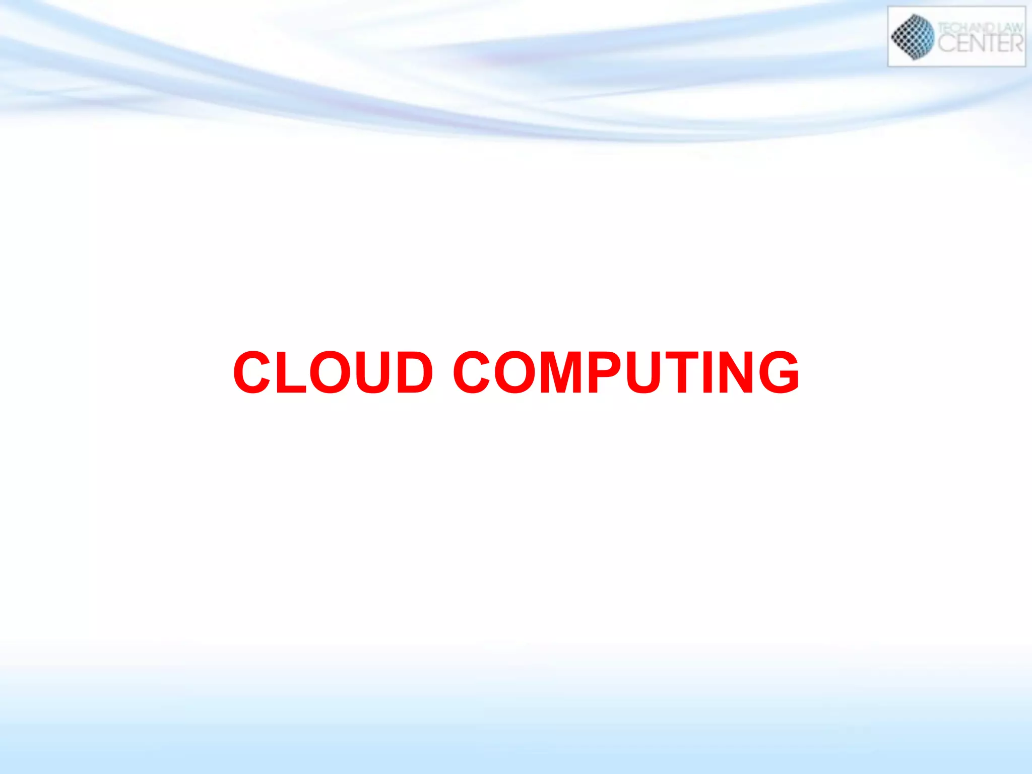 CLOUD COMPUTING
 