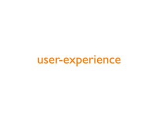 user-experience
 