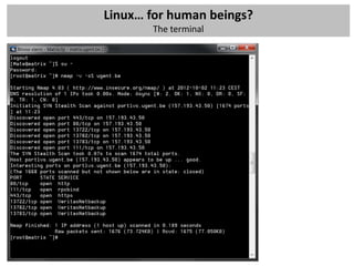 Linux… for human beings?
       The terminal
 