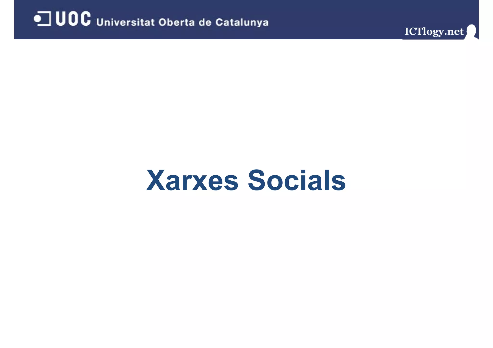 Xarxes Socials
 