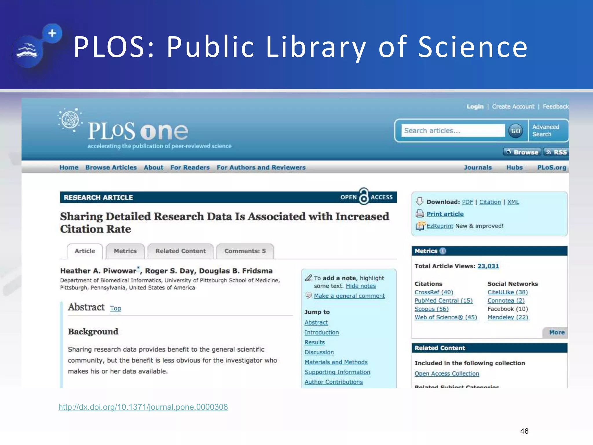 PLOS: Public Library of Science
http://dx.doi.org/10.1371/journal.pone.0000308
46
 