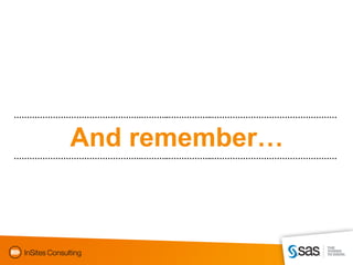 ………………………………………….………..……………..…………………………………………


       And remember…
………………………………………….………..……………..…………………………………………
 