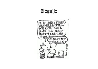 Bloguijo
 