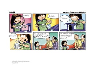 Ciència i Futur de la Humanitat,
28/1/2008
 