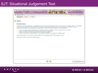 SJT: Situational Judgement Test
 